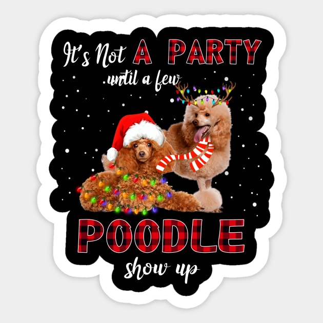 It's Not A Party With A Jew Poodle Show Up Funny Gift Sticker by kimmygoderteart